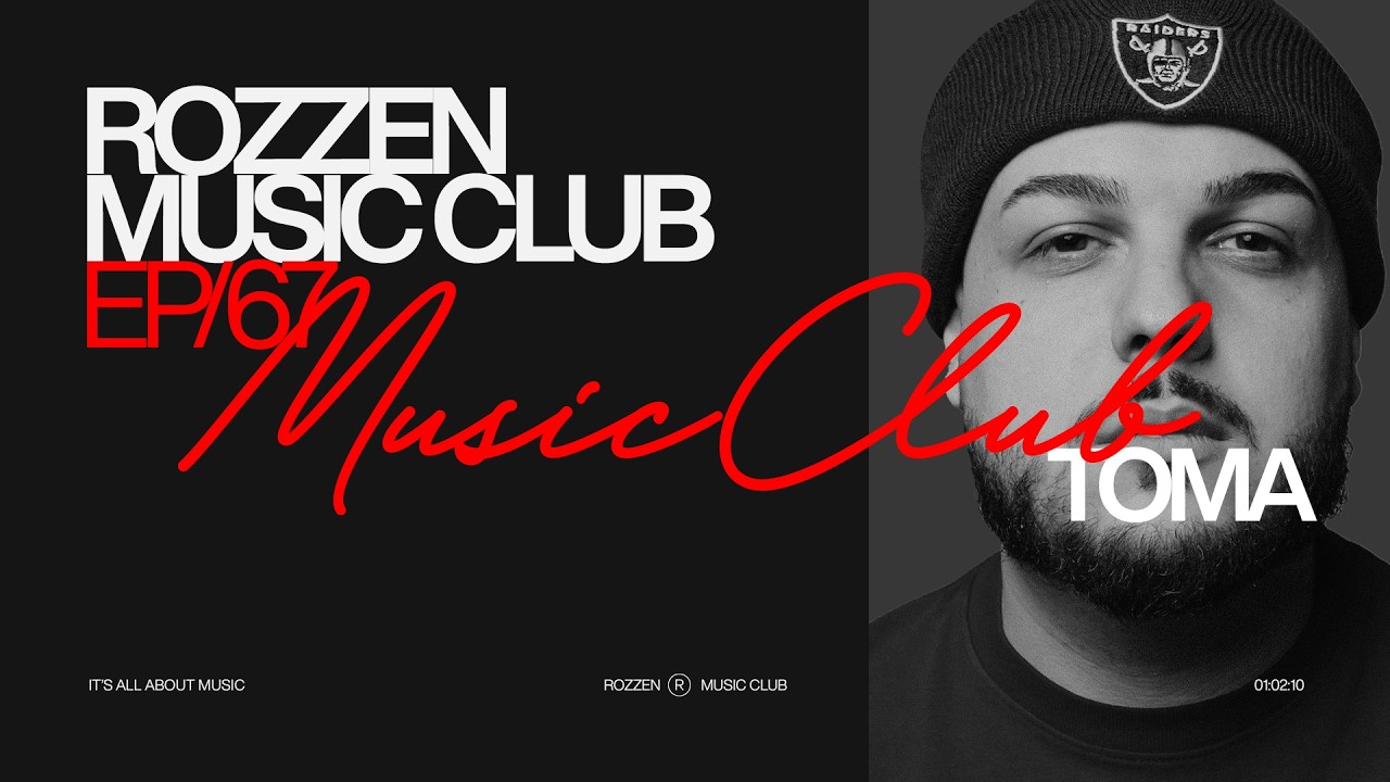 Rozzen Music Club - Ep.67 (Toma)