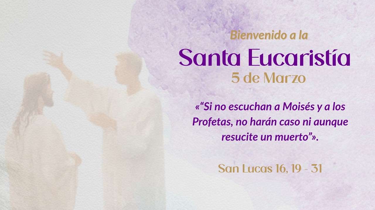 🙏🏻 Santa Eucaristía | Jueves 5 de Marzo