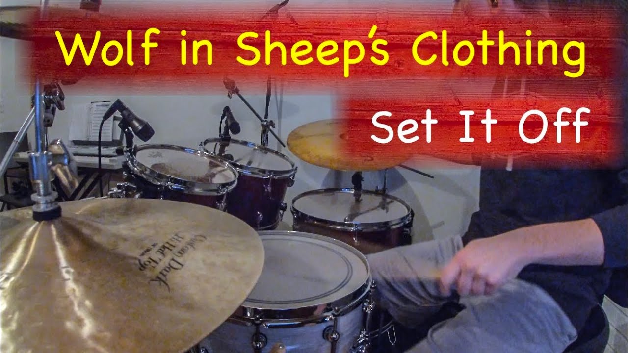 Wolf in Sheep's Clothing - Set It Off | Drum Cover