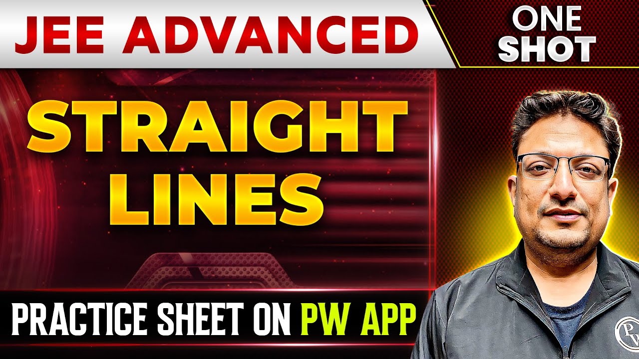 STRAIGHT LINES in 1 Shot | IIT-JEE ADVANCED | Concepts + PYQs 🔥