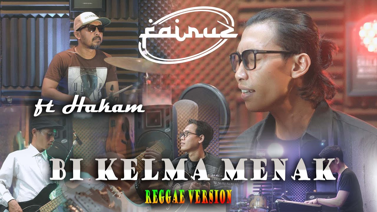 Bi Kelma Menak II Fairuz Band Ft Hakam II Reggae Version