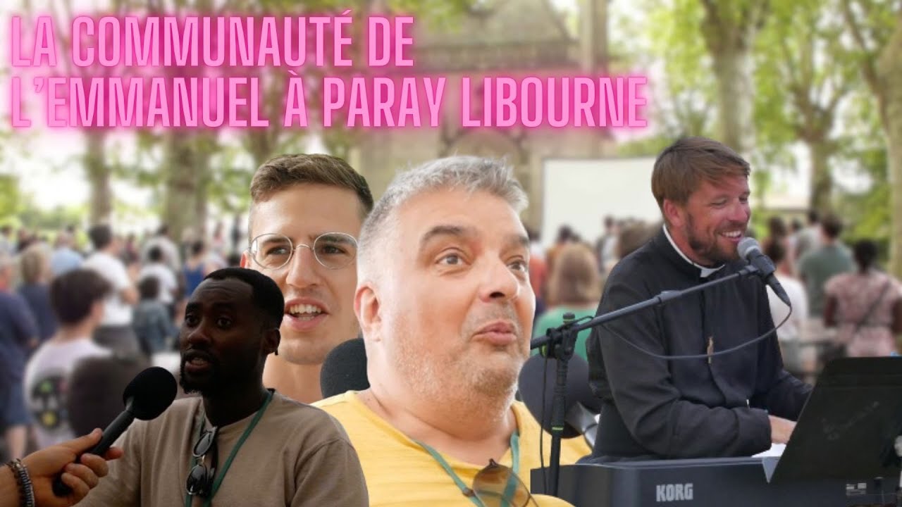 La communauté de l'Emmanuel à Paray Libourne ( feat @frerebenjamin)