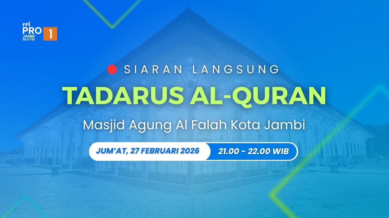 🔴 [ LIVE ] TADARUS AL'QUR'AN MESJID AL-FALAH JAMBI | JUM'AT,  27 FEBRUARI 2026