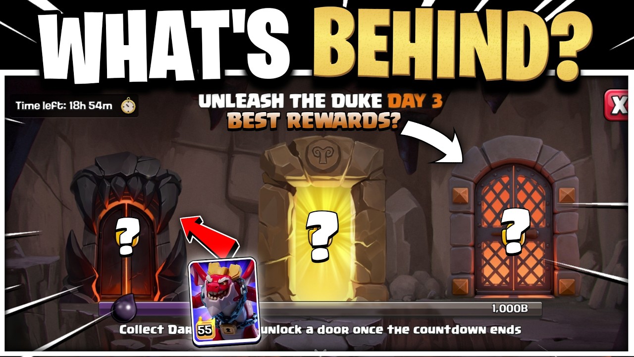 UNLEASH THE DUKE DAY 3 WHICH DOOR YOU SHOULD PICK? Predictions | Coc Door Event Day 3 Rewards