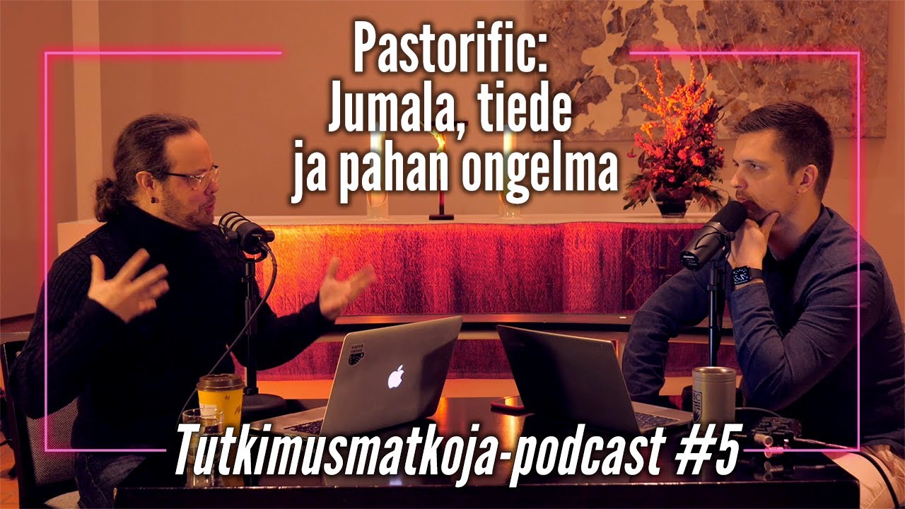 Onko Jumalaan uskominen j&auml;rkev&auml;&auml;? (Pastorific) | Tutkimusmatkoja #5