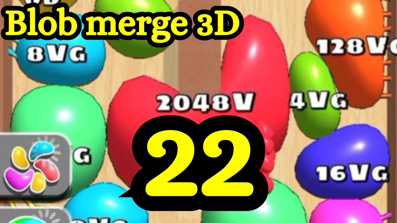 Blob Merge 3D: Unlock 4Vg 8Vg 16Vg 32Vg 64Vg 128Vg 256Vg 512Vg 1024Vg 2048Vg (Vigintillion)