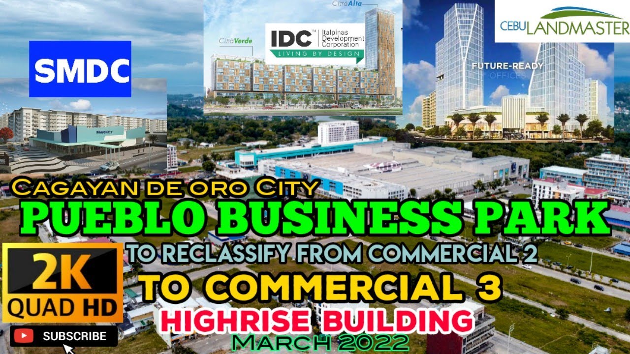 Pueblo Business Park: To Reclassify from Commercial 2 to Commercial 3 : Highrise Buildings |Mar 2022