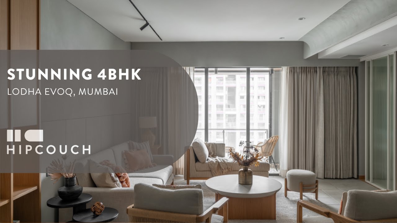 Stunning 4BHK Apartment Tour in Lodha Evoq, Mumbai | Interior Design by Hipcouch