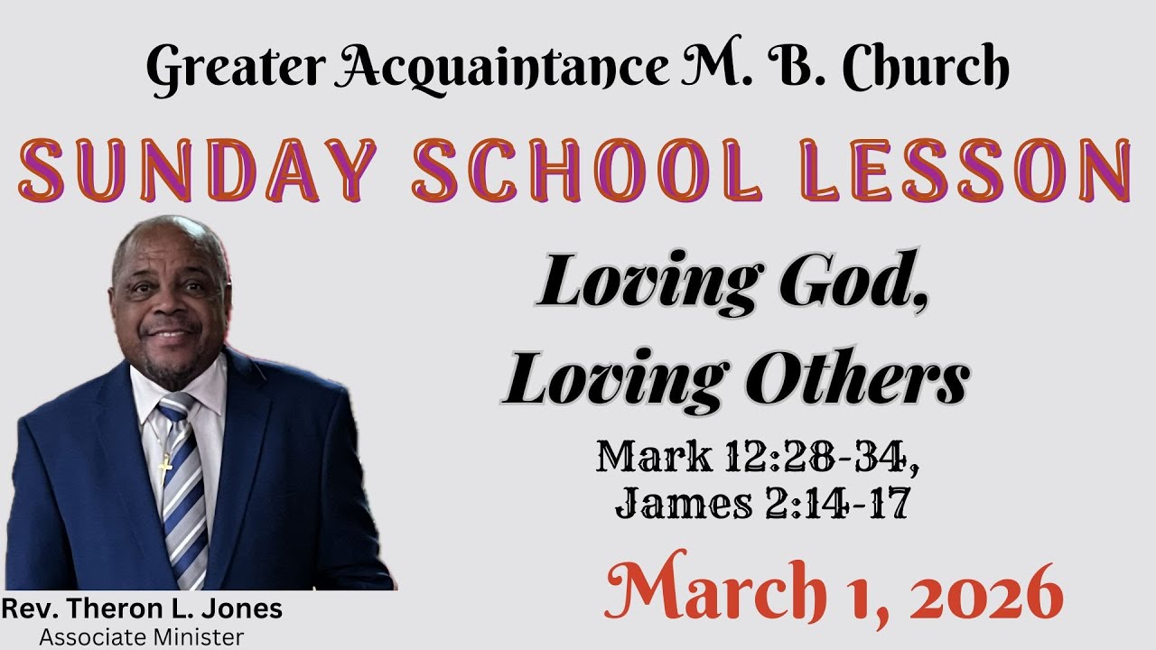 Sunday School Lesson (International Standard).  Loving God, Loving Others. March 1, 2026