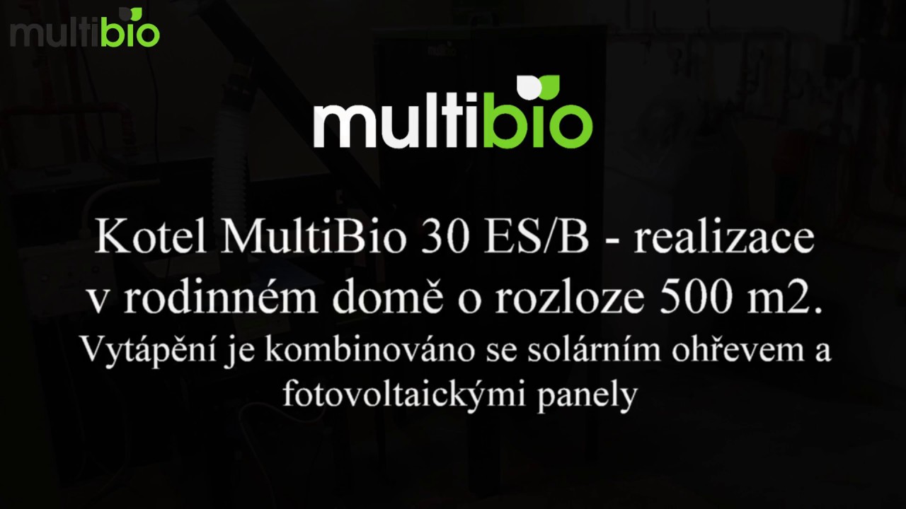 Realizace kotle MultiBio 30 ES/B v kombinaci s fotovoltaikou s solárním ohřevem