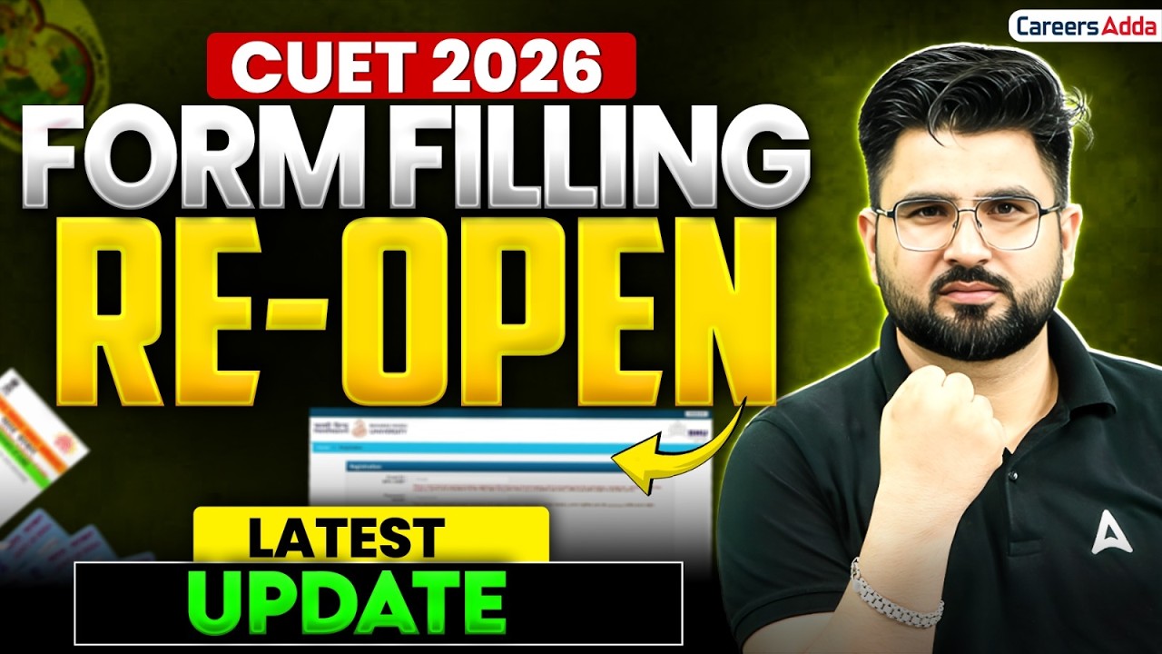 CUET 2026 Registration Reopened | NTA CUET Application Application Form Latest Update | Form Reopen📑