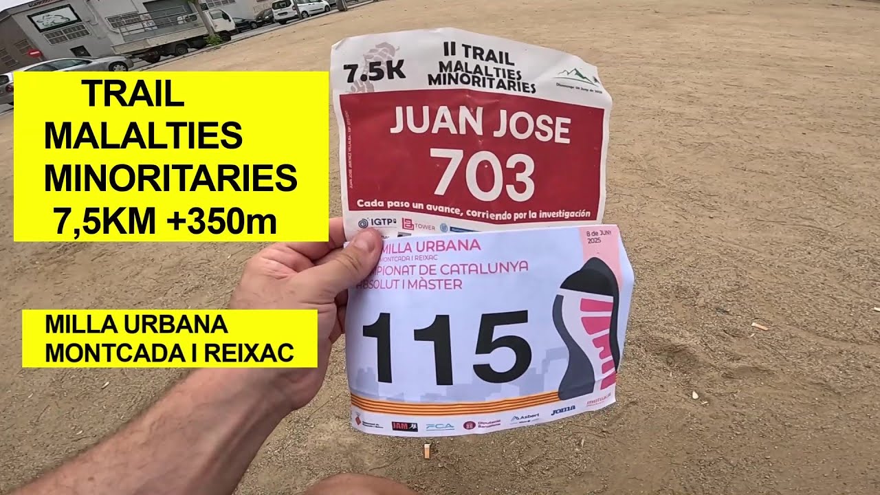 DOBLETE: TRAIL MALALTIES MINORITARIES 7.5K+350m Y MILLA URBANA MONTCADA I REIXAC
