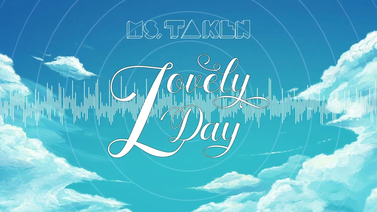 ms. taken - lovely day (Bill Withers remix)
