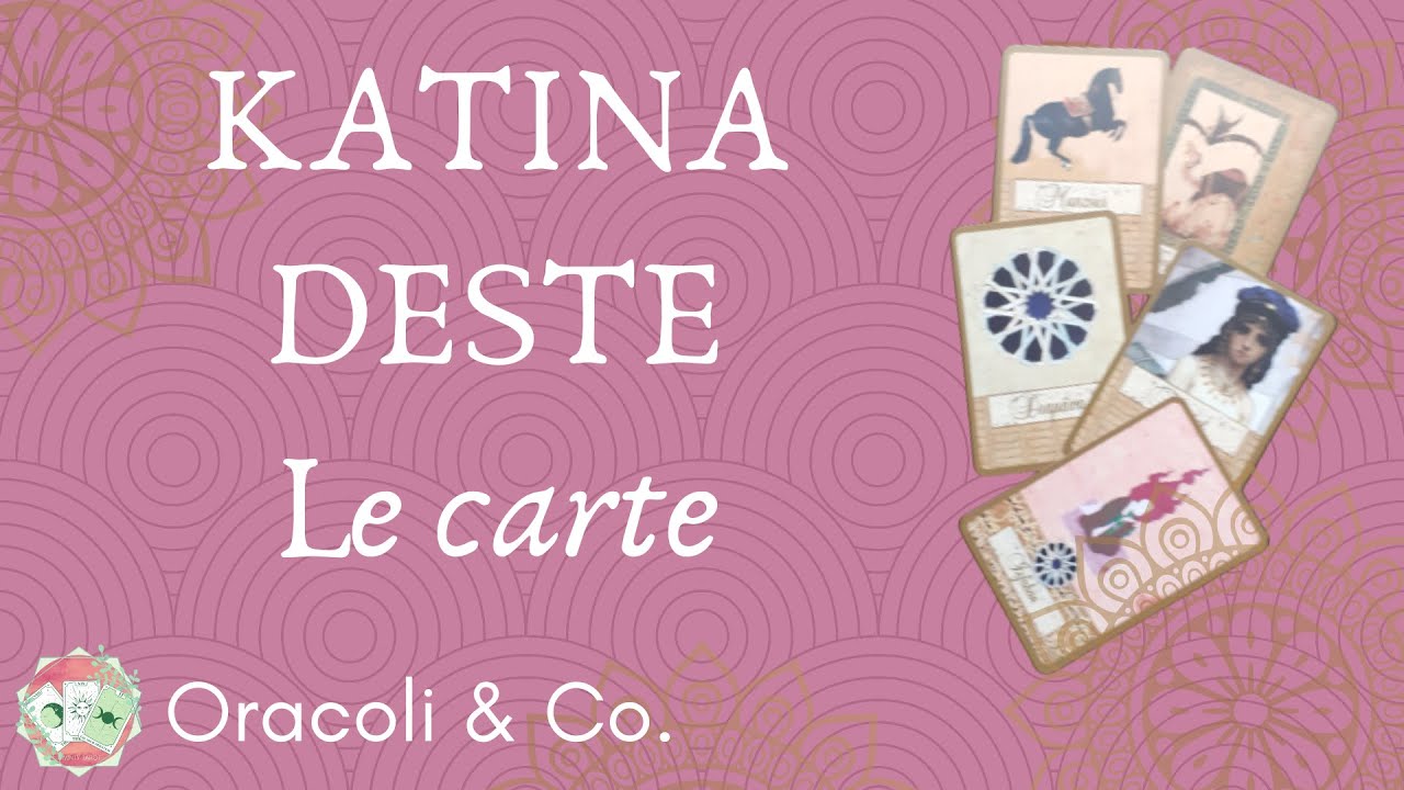 🔮Le carte Katina Deste 🌟 Oracoli & Co.