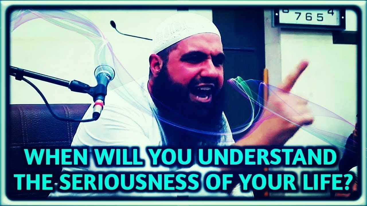 Life changing lecture ! When will you Understand the Seriousness of your Life? Mohamed Hoblos.