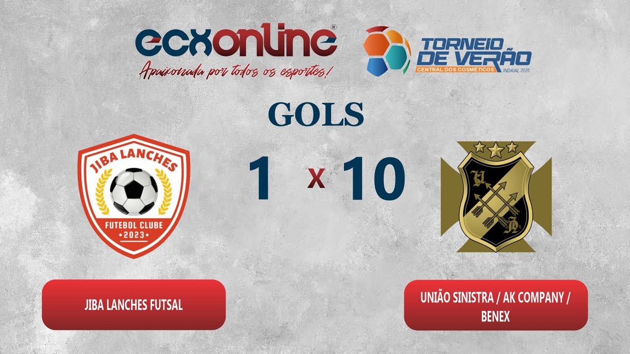 GOLS - JIBA LANCHES FUTSAL 1  x 10 UNIÃO SINISTRA / AK COMPANY / BENEX