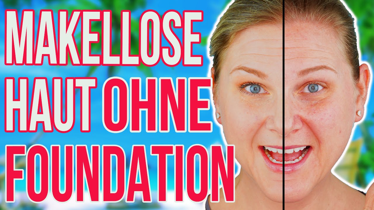 Natürliches Sommer Make Up 🌴Ohne Foundation und Concealer 🌴