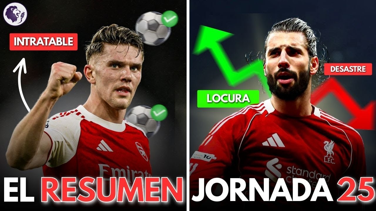 ¡GYÖKERES Y EL ARSENAL SIGUEN EN RACHA! ¡LOCURA DE LIVERPOOL Y CITY! | El Resumen - Jornada 25