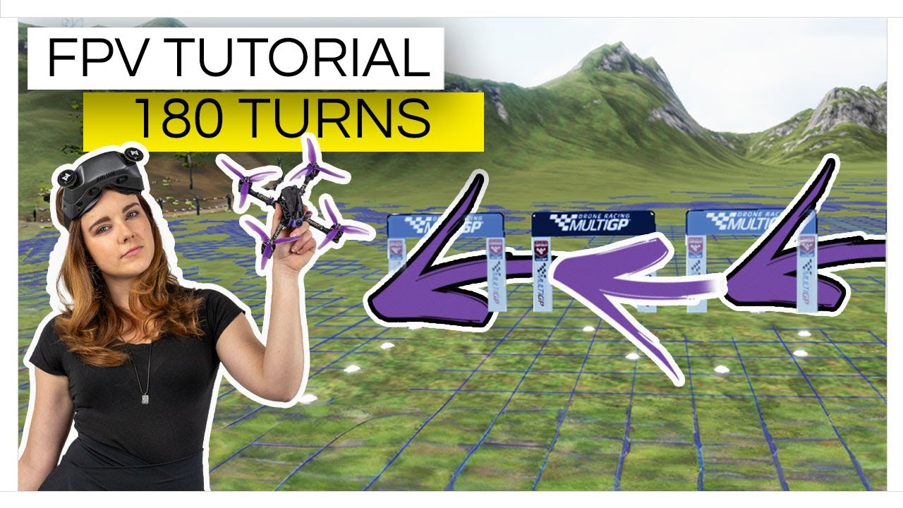How to 180 turns: FPV Tutorial Racing, Cinematic & Freestyle | MaiOnHigh