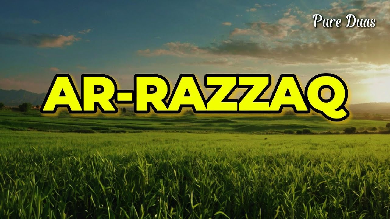 Dhikr of Ar-Razzaq for Rizq & Barakah | Calm Heart & Sustenance