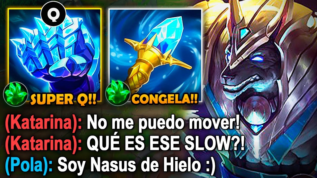 Nasus pero con su build 100% gélida y el rival no se puede mover