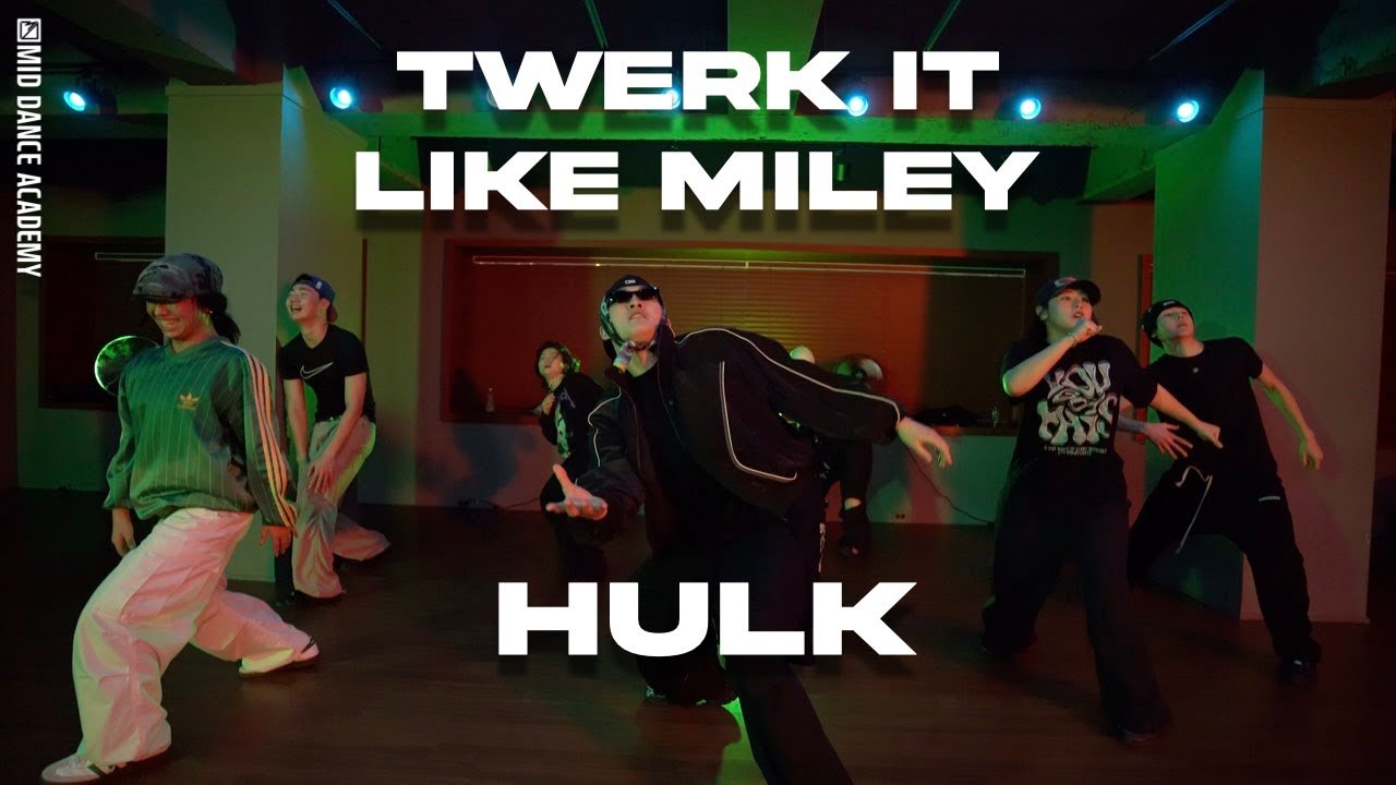HULK ChoreographyㅣBrandon Beal - Twerk It Like Miley (ft. Christopher, Dawin)ㅣMID DANCE STUDIO