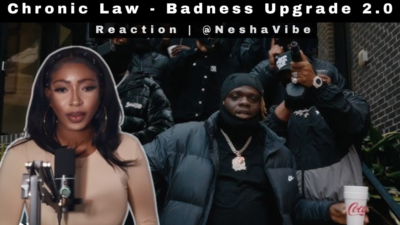 Chronic Law, Dj Mac - Badness Upgrade 2.0  (Official Music Video) | Reaction