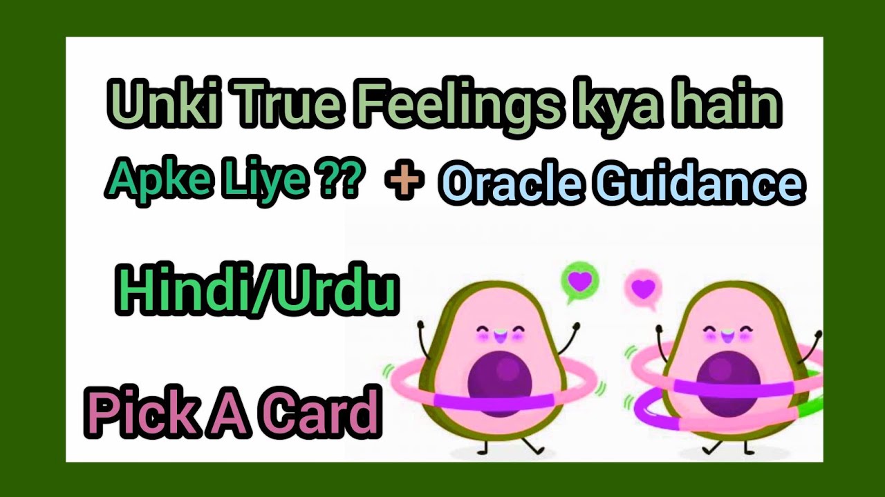 Hindi/Urdu Pick A Card : Unki True Feelings kya hain Apke Liye ?? + Oracle Guidance 💑💌❤😇
