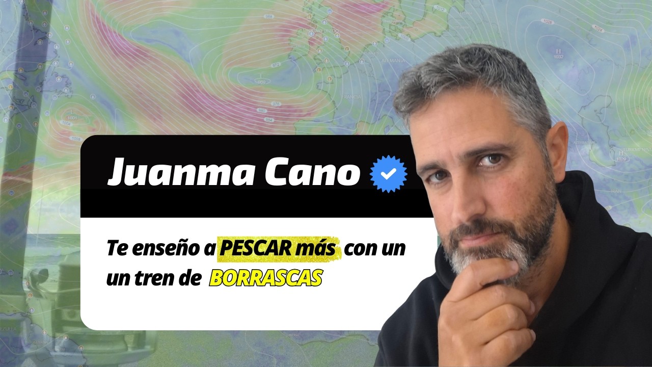Como 🐟 PESCAR MÁS 🔥 con un tren de borrascas 