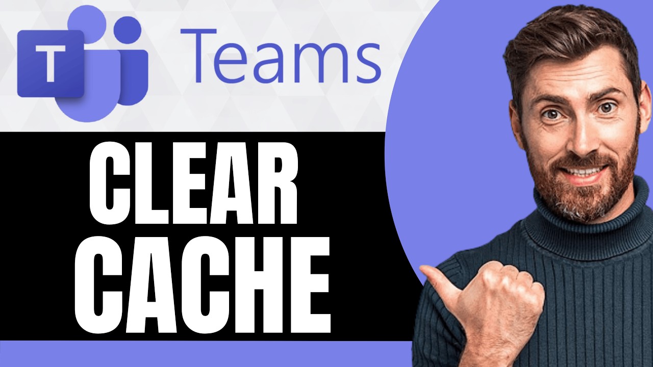 How to Clear Microsoft Teams Cache in Windows 11 [NEW 2026 Guide]
