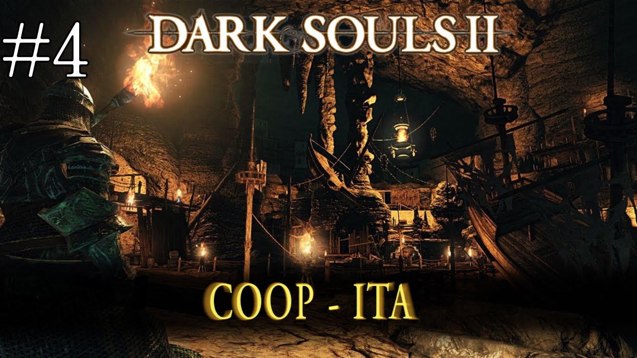 Tutto liscio come l'olio - Dark Souls 2 Coop Ita #4