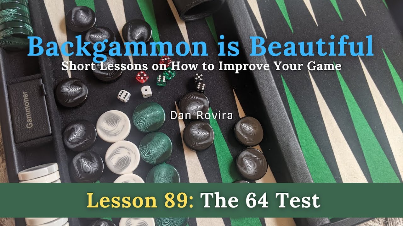 Backgammon: The 64 Test (Lesson 89)