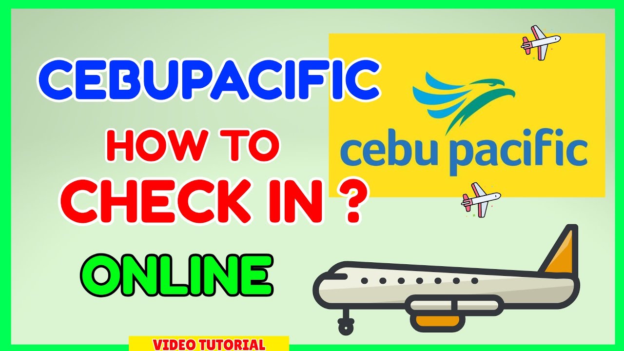 Как зарегистрироваться на рейс Cebu Pacific онлайн | Как зарегистрироваться на рейс Cebu Pacific