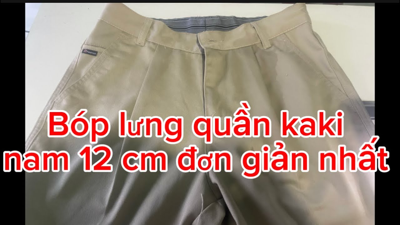 Cách bóp lưng quần kaki dễ nhất