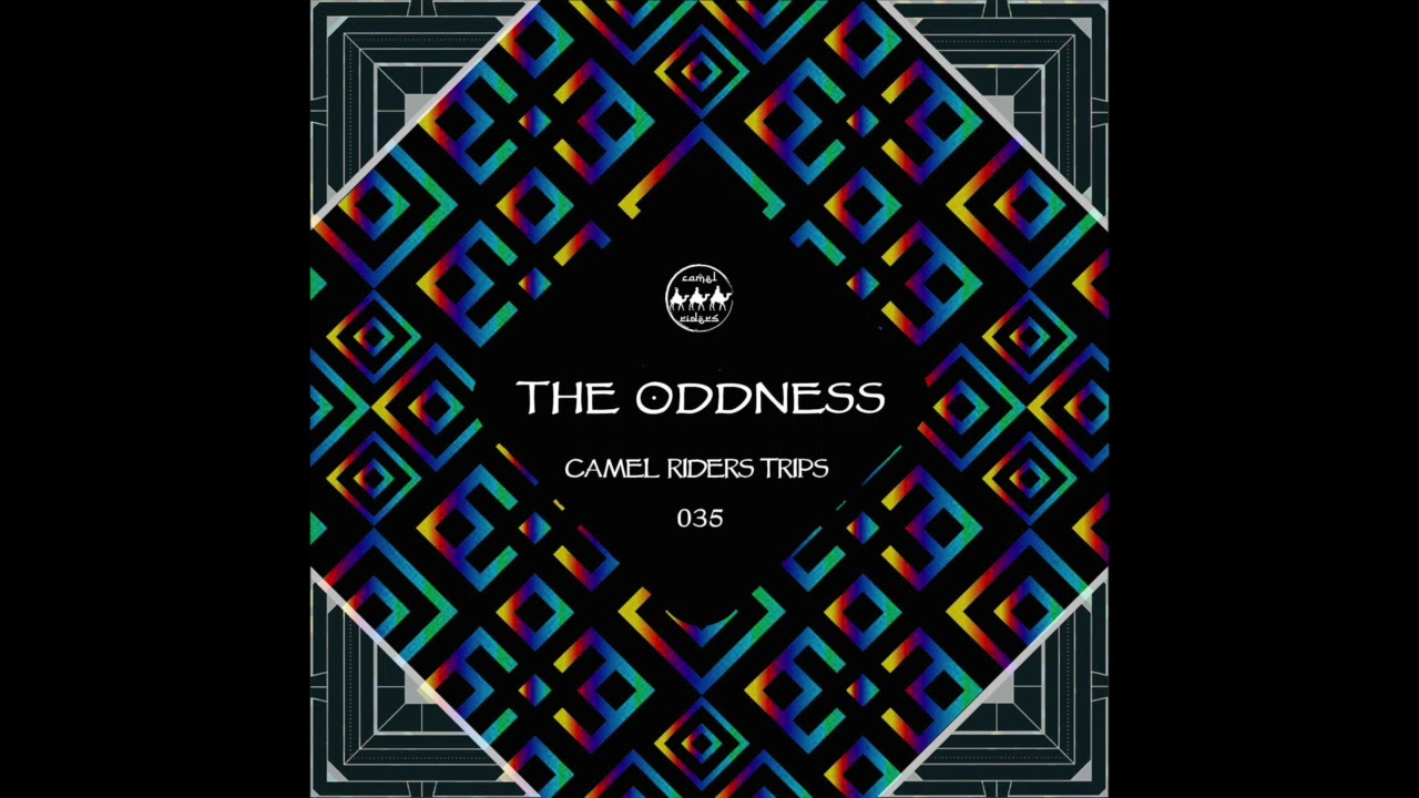 Camel Riders Trips 035 - The Oddness