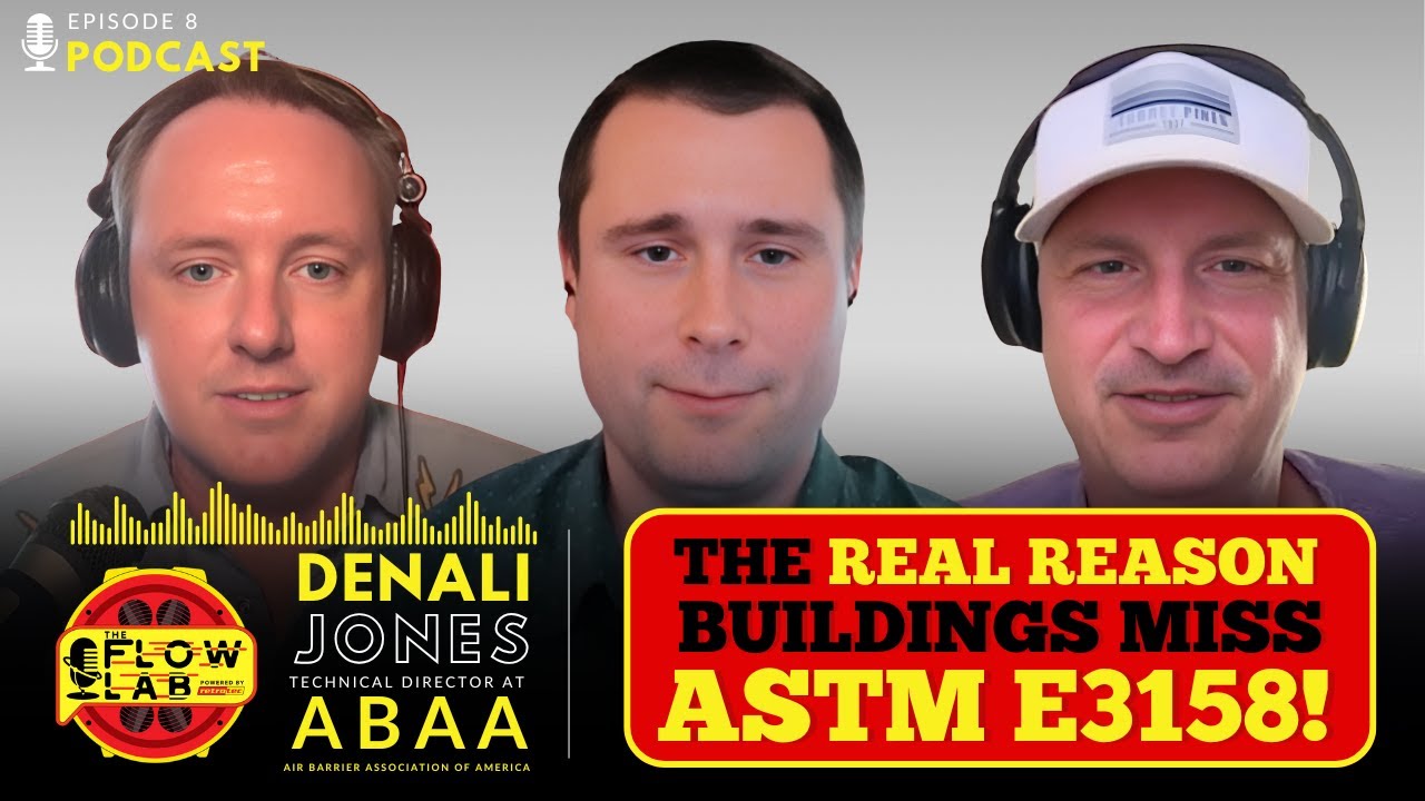 How Large Buildings Fail Air Tightness Tests for Contractors to Fix with ASTM E3158 – Denali Jones