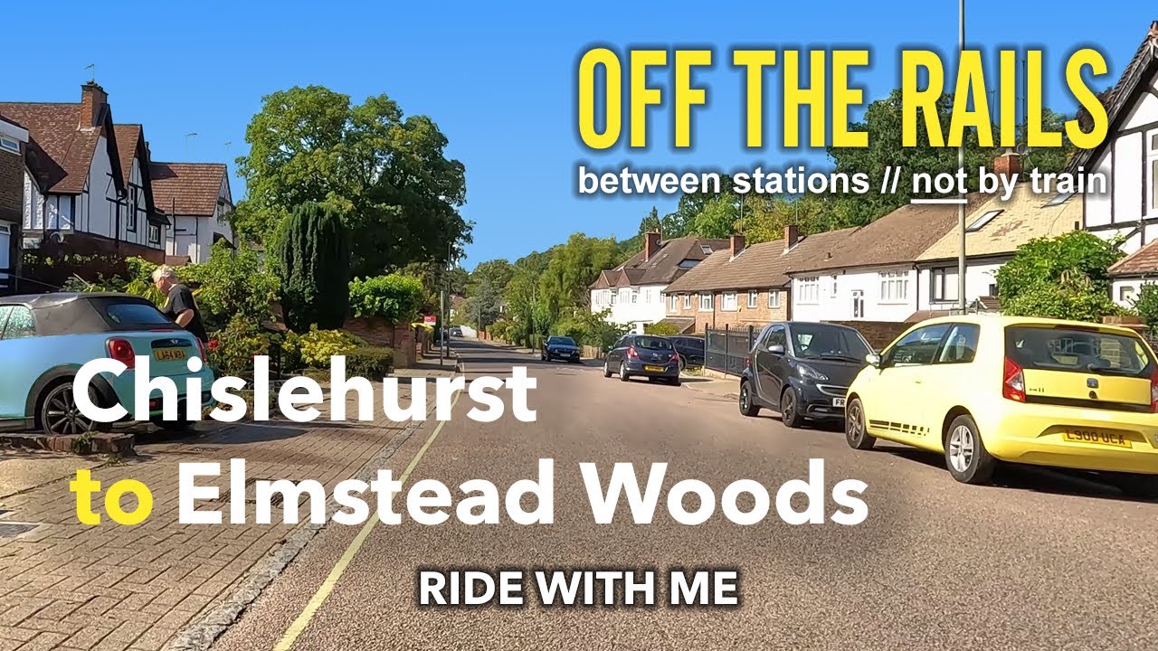 CHISLEHURST to ELMSTEAD WOODS | Ride with me - NOT by train | London UK