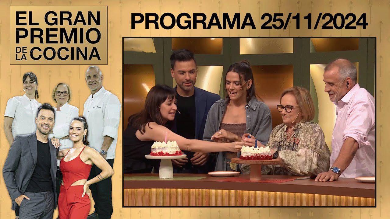 EL GRAN PREMIO DE LA COCINA - PROGRAMA 25/11/2024