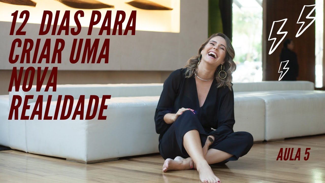 Os 4 Passos para Criar uma NOVA REALIDADE