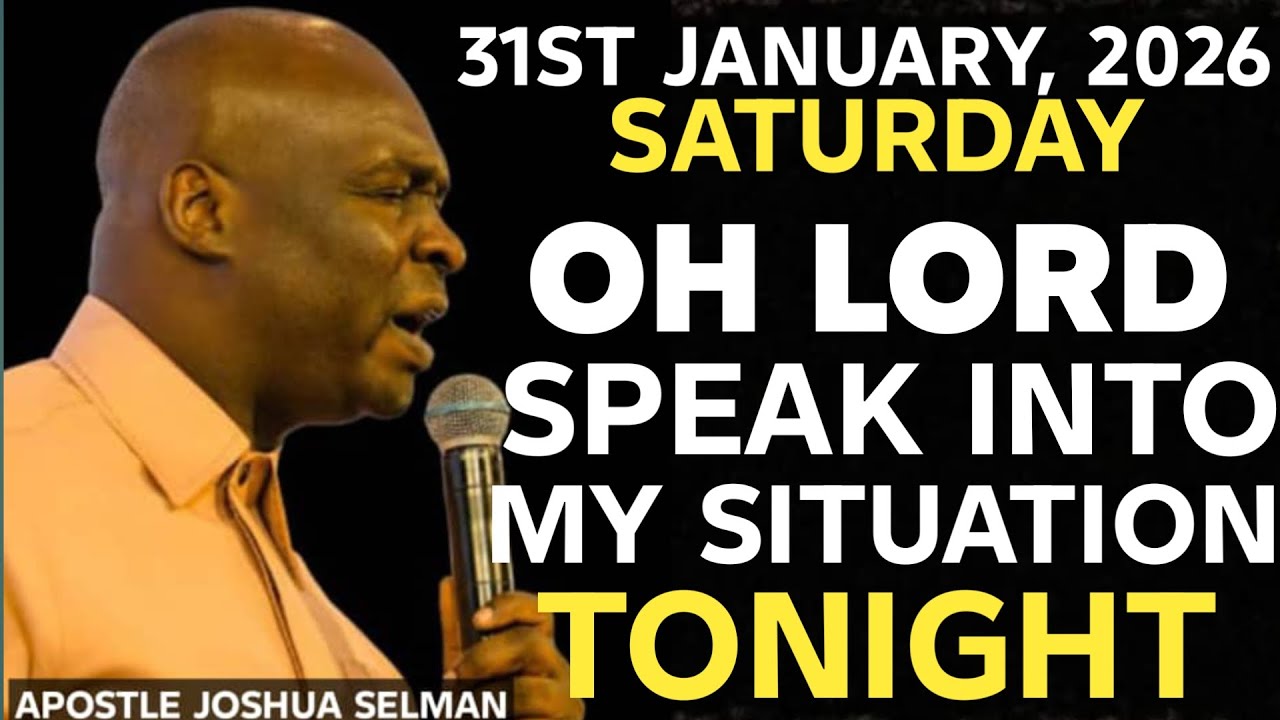[SATURDAY, 31ST JANUARY 2026] PRAYER THAT CHANGES OUTCOME || APOSTLE JOSHUA SELMAN