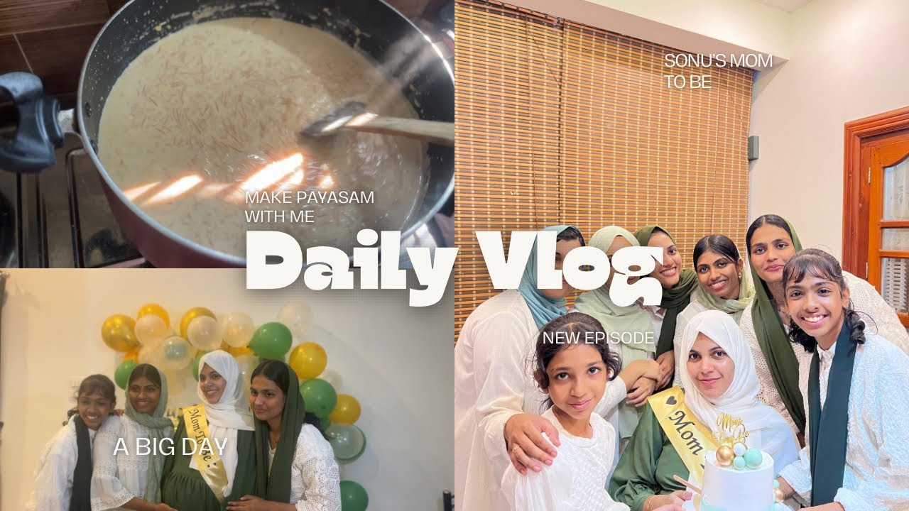 DAILY VLOG| ഒരു പായസം വെക്കൽ അപാരത✨🤍🎀