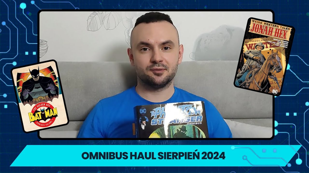 Omnibus Haul Sierpień 2024: Batman, Jonah Hex, Phantom Stranger, Superman i Sigil