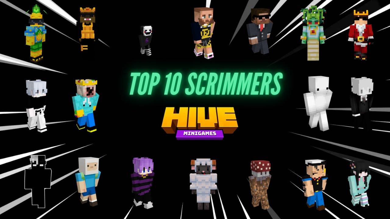 Top 10 Hive Scrimmers