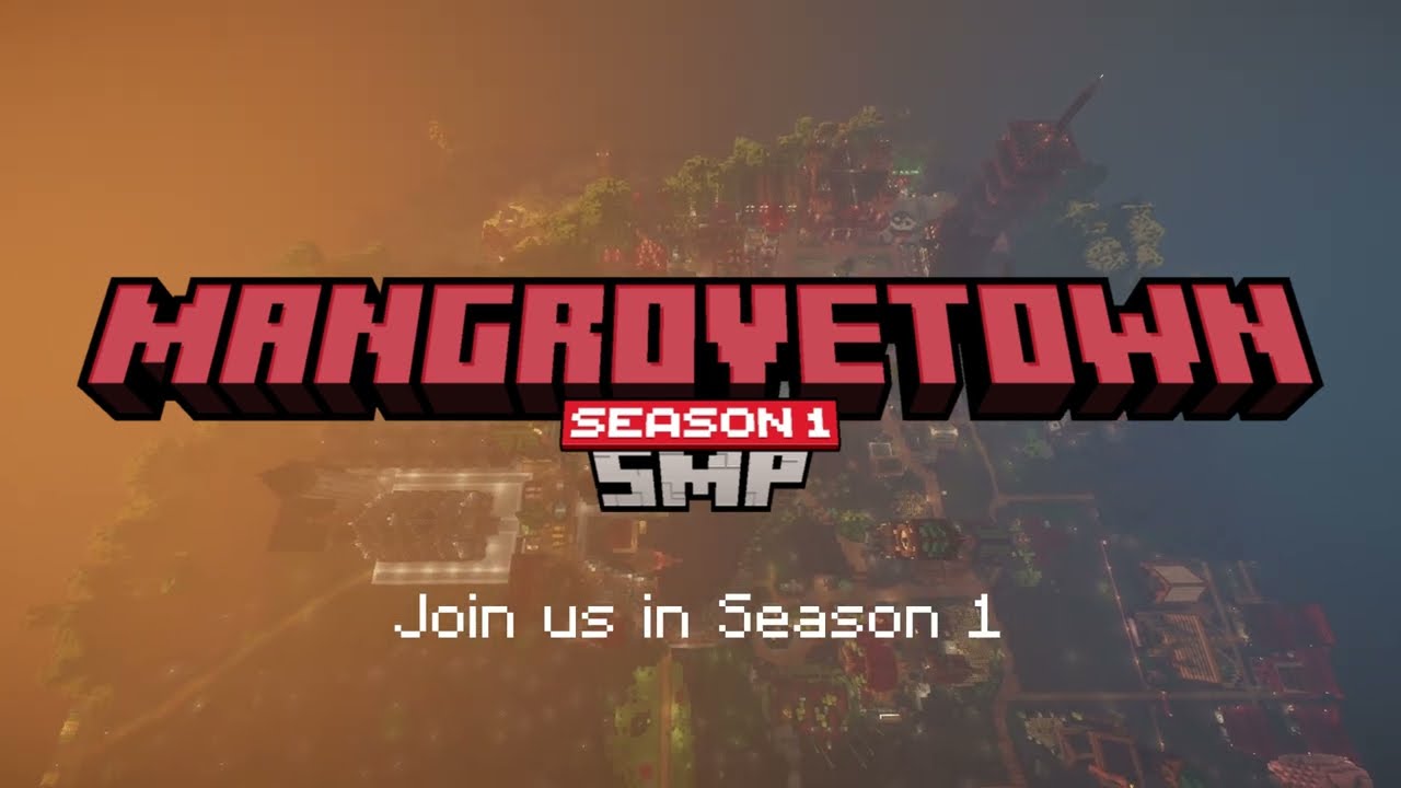 Farewell Mangrove Town SMP Season 0