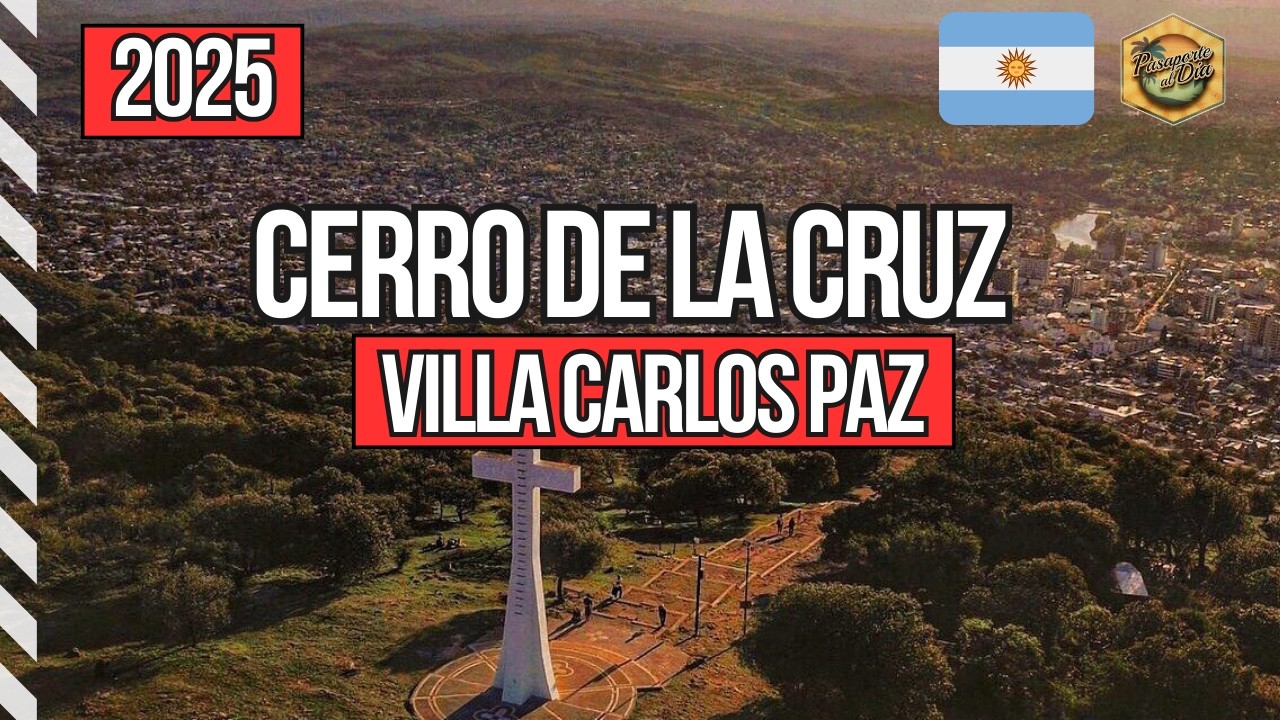 🇦🇷 Cerro de la Cruz ⛰️ Villa Carlos Paz [2025]  Córdoba 🌞 Argentina 🚶🏻‍♂️ Un hermoso trekking