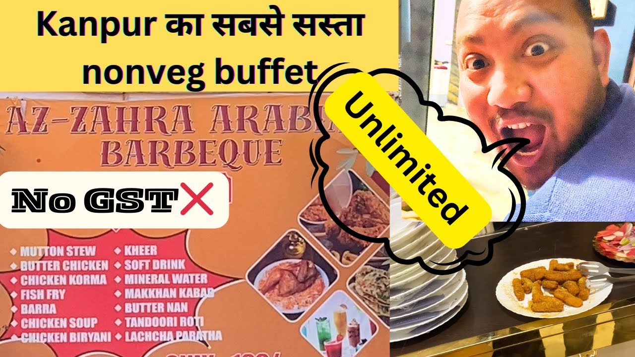 Unlimited nonveg jajmau Kanpur || Az zahra arabian barbeque