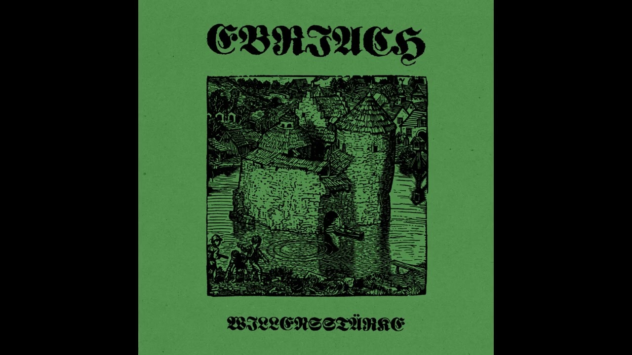 EBRIACH - Willensst&auml;rke (Full)
