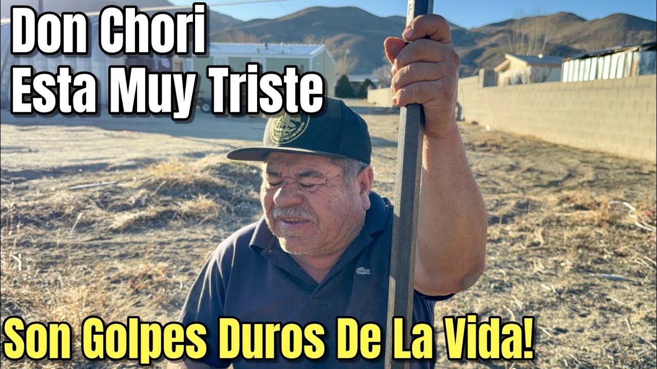 TRISTE DIA! Don Chori Se Siente Mal Por Lo Que Le Paso A Su Hermano!🙏✝️☀️