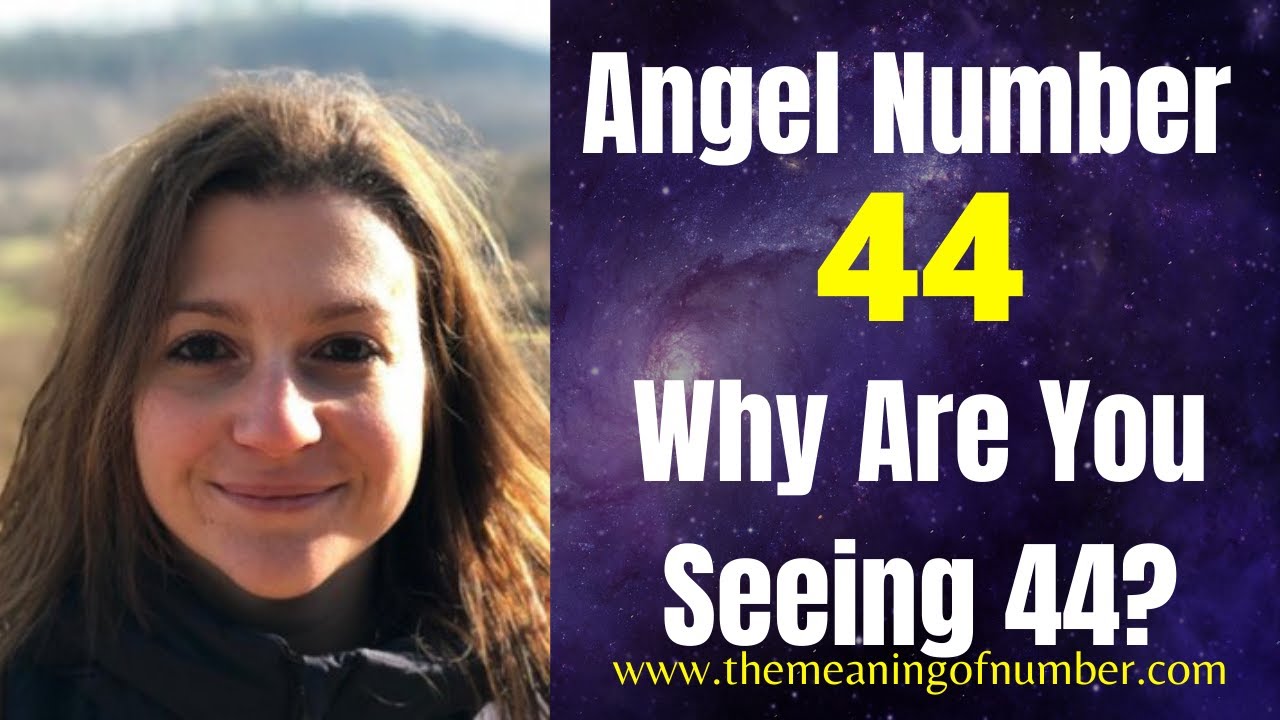 Why Do You Keep SEEING 44? | 44 Angel Number Meaning