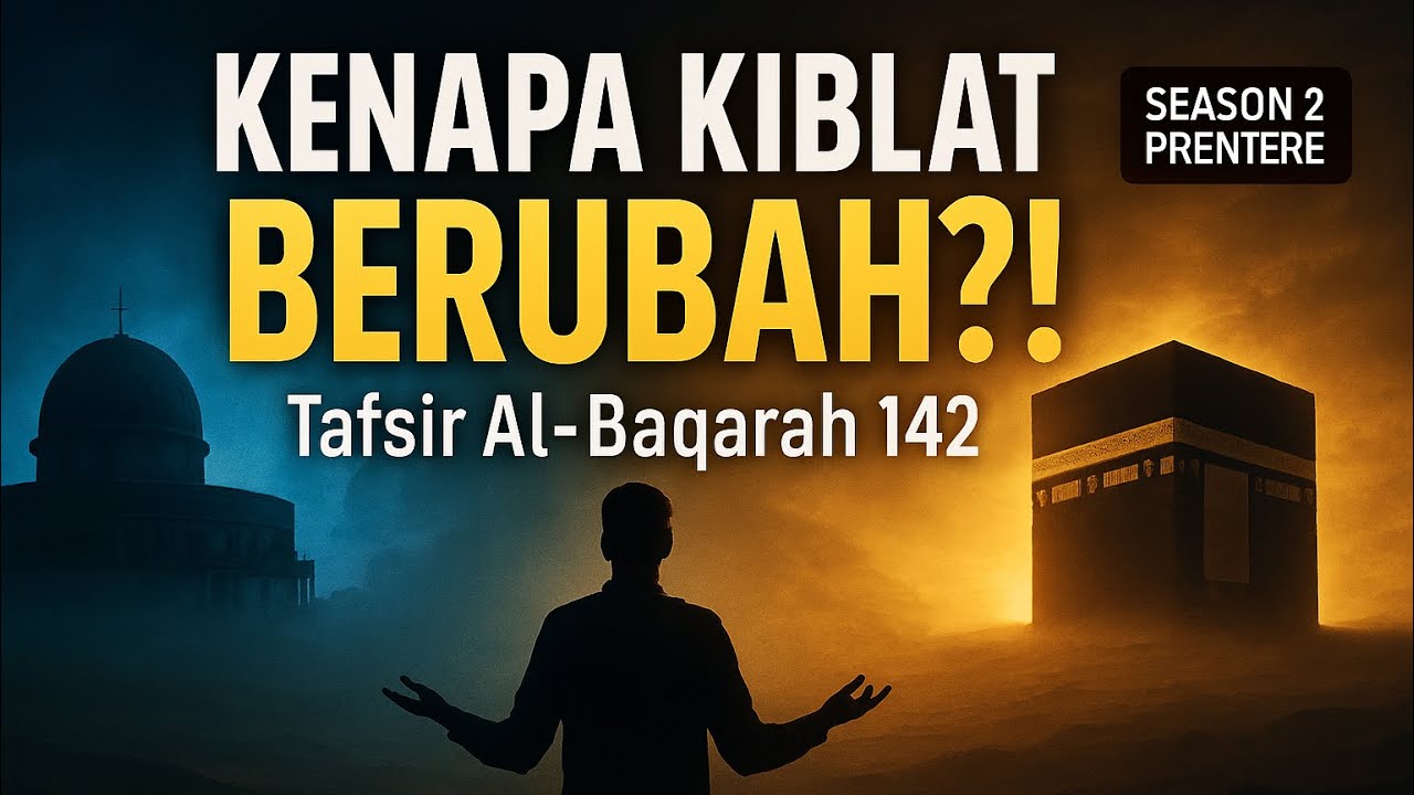 Tafsir Al Baqarah 142 : Ujian Keimanan dalam Peristiwa Pemindahan Kiblat